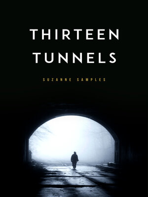 cover image of Thirteen Tunnels